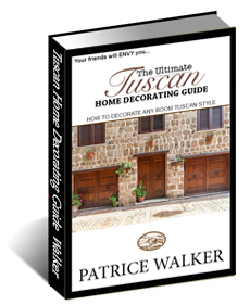 The Ultimate Tuscan Home Decorating Guide eBook
